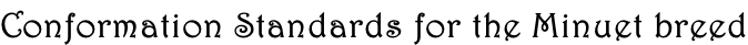 Conformation Standards for the Minuet breed